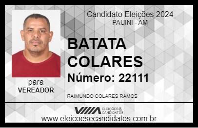 Candidato BATATA COLARES 2024 - PAUINI - Eleições