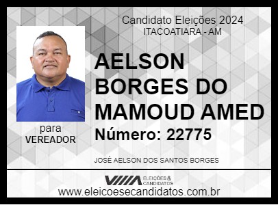 Candidato AELSON BORGES DO MAMOUD AMED 2024 - ITACOATIARA - Eleições