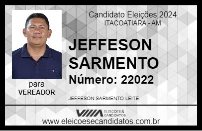 Candidato JEFFESON SARMENTO 2024 - ITACOATIARA - Eleições