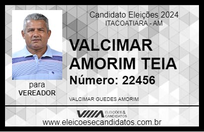 Candidato VALCIMAR AMORIM TEIA 2024 - ITACOATIARA - Eleições