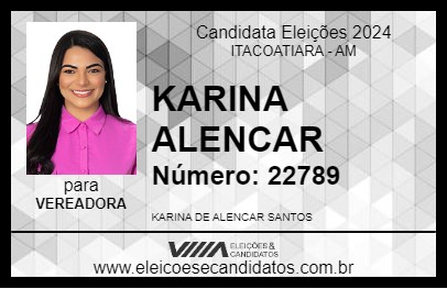 Candidato KARINA ALENCAR 2024 - ITACOATIARA - Eleições