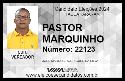 Candidato PASTOR MARQUINHO 2024 - ITACOATIARA - Eleições