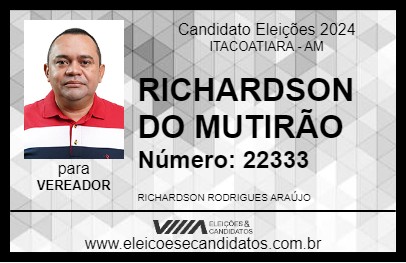 Candidato RICHARDSON DO MUTIRÃO 2024 - ITACOATIARA - Eleições