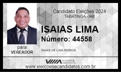 Candidato ISAIAS LIMA 2024 - TABATINGA - Eleições