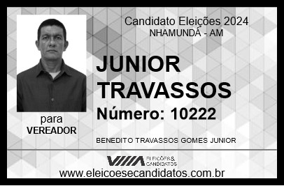 Candidato JUNIOR TRAVASSOS 2024 - NHAMUNDÁ - Eleições