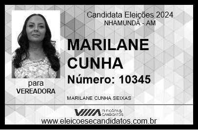 Candidato MARILANE CUNHA 2024 - NHAMUNDÁ - Eleições