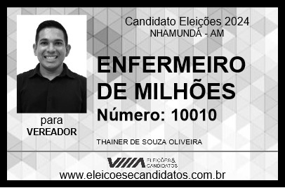 Candidato ENFERMEIRO DE MILHÕES 2024 - NHAMUNDÁ - Eleições