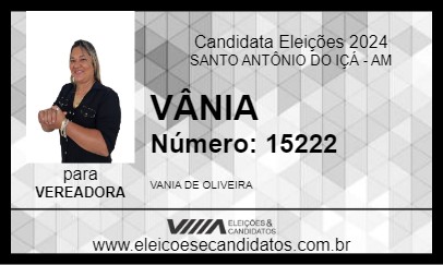 Candidato VÂNIA 2024 - SANTO ANTÔNIO DO IÇÁ - Eleições