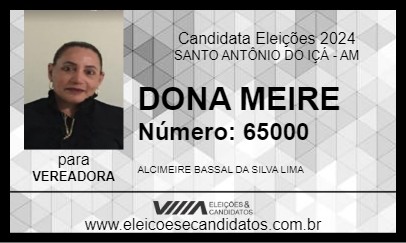 Candidato DONA MEIRE 2024 - SANTO ANTÔNIO DO IÇÁ - Eleições