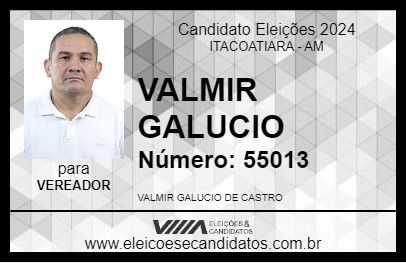 Candidato VALMIR GALUCIO 2024 - ITACOATIARA - Eleições