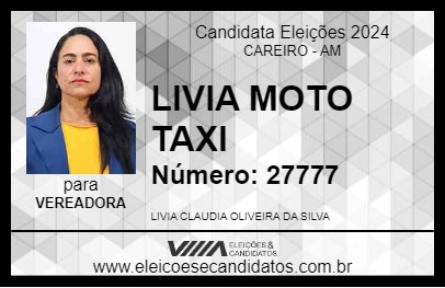 Candidato LIVIA MOTO TAXI 2024 - CAREIRO - Eleições