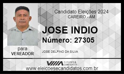 Candidato JOSE INDIO 2024 - CAREIRO - Eleições