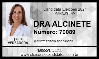 Candidato DRA ALCINETE 2024 - MANAUS - Eleições