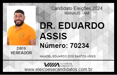 Candidato DR. EDUARDO ASSIS 2024 - MANAUS - Eleições