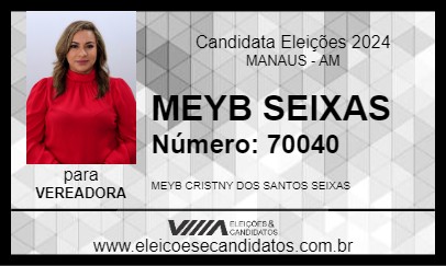 Candidato MEYB SEIXAS 2024 - MANAUS - Eleições