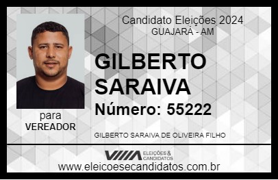 Candidato GILBERTO SARAIVA 2024 - GUAJARÁ - Eleições