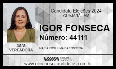 Candidato IGOR FONSECA 2024 - GUAJARÁ - Eleições