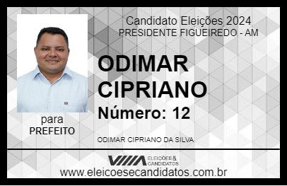 Candidato ODIMAR CIPRIANO 2024 - PRESIDENTE FIGUEIREDO - Eleições