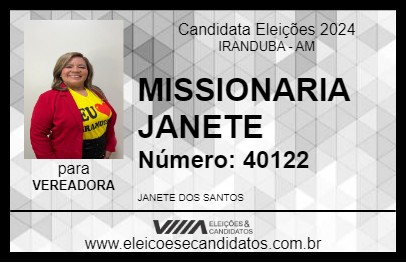 Candidato MISSIONARIA JANETE 2024 - IRANDUBA - Eleições