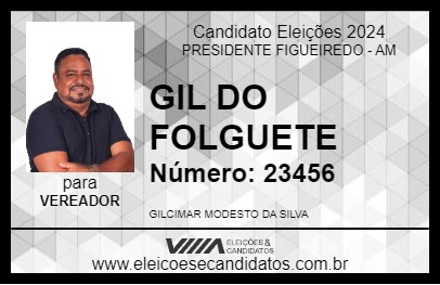 Candidato GIL DO FOLGUETE 2024 - PRESIDENTE FIGUEIREDO - Eleições