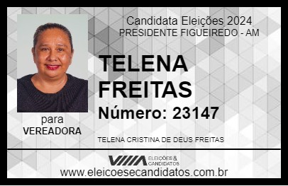 Candidato TELENA FREITAS 2024 - PRESIDENTE FIGUEIREDO - Eleições