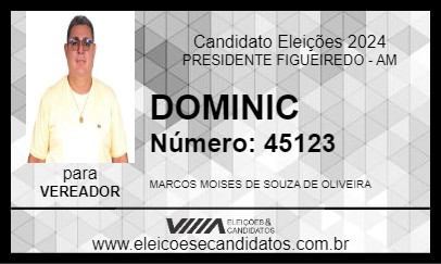 Candidato DOMINIC 2024 - PRESIDENTE FIGUEIREDO - Eleições