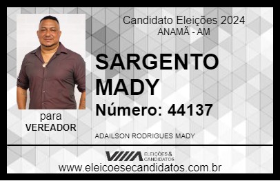 Candidato SARGENTO MADY 2024 - ANAMÃ - Eleições