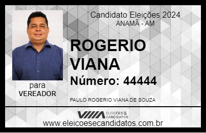 Candidato ROGERIO VIANA 2024 - ANAMÃ - Eleições