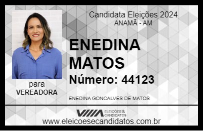 Candidato ENEDINA MATOS 2024 - ANAMÃ - Eleições