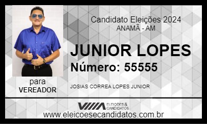 Candidato JUNIOR LOPES 2024 - ANAMÃ - Eleições