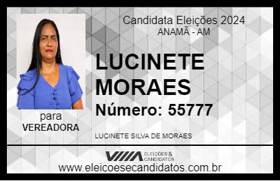 Candidato LUCINETE MORAES 2024 - ANAMÃ - Eleições