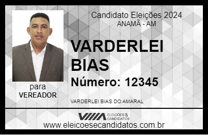 Candidato VANDERLEI BIAS 2024 - ANAMÃ - Eleições