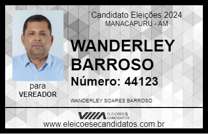 Candidato WANDERLEY BARROSO 2024 - MANACAPURU - Eleições