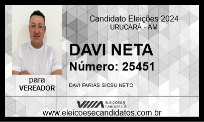 Candidato DAVI NETO 2024 - URUCARÁ - Eleições