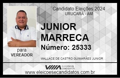 Candidato JUNIOR MARRECA 2024 - URUCARÁ - Eleições