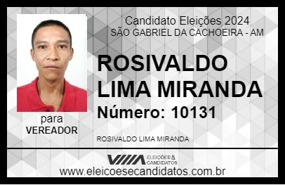 Candidato ROSIVALDO LIMA MIRANDA 2024 - SÃO GABRIEL DA CACHOEIRA - Eleições