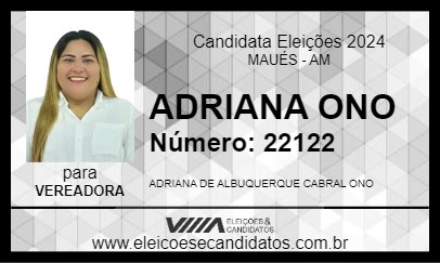 Candidato ADRIANA ONO 2024 - MAUÉS - Eleições