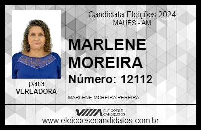 Candidato MARLENE MOREIRA 2024 - MAUÉS - Eleições