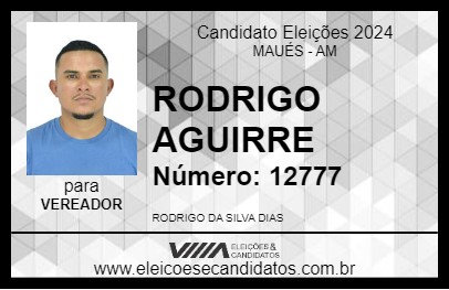 Candidato RODRIGO AGUIRRE 2024 - MAUÉS - Eleições