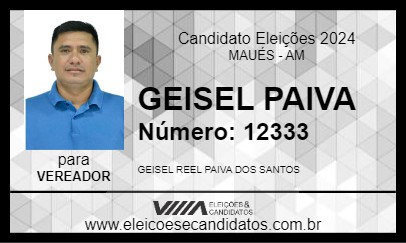 Candidato GEISEL PAIVA 2024 - MAUÉS - Eleições