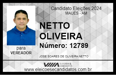 Candidato NETTO OLIVEIRA 2024 - MAUÉS - Eleições