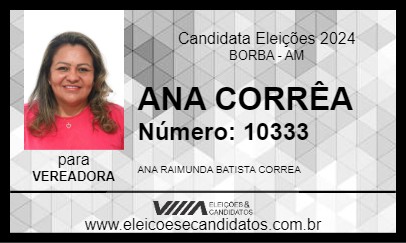 Candidato ANA CORRÊA 2024 - BORBA - Eleições