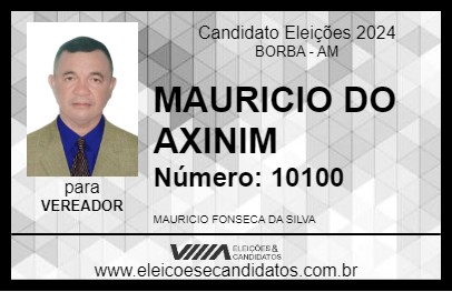 Candidato MAURICIO DO AXINIM 2024 - BORBA - Eleições