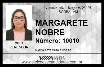 Candidato MARGARETE NOBRE 2024 - BORBA - Eleições