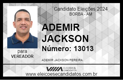 Candidato ADEMIR JACKSON 2024 - BORBA - Eleições