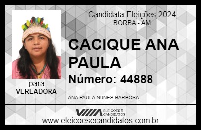 Candidato CACIQUE ANA PAULA 2024 - BORBA - Eleições