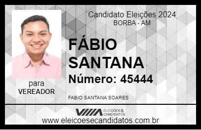 Candidato FÁBIO SANTANA 2024 - BORBA - Eleições