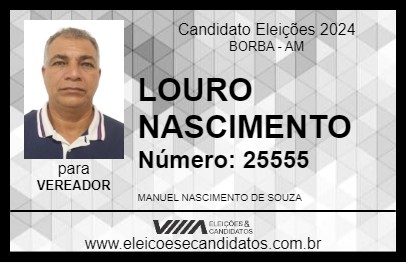 Candidato LOURO NASCIMENTO 2024 - BORBA - Eleições