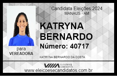 Candidato KATRYNA BERNARDO 2024 - MANAUS - Eleições