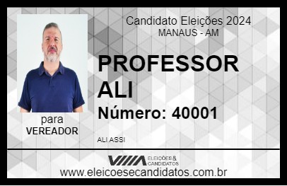 Candidato PROFESSOR ALI 2024 - MANAUS - Eleições